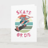 Skate oder die Skateboarder Boy Karte (Vorderseite)