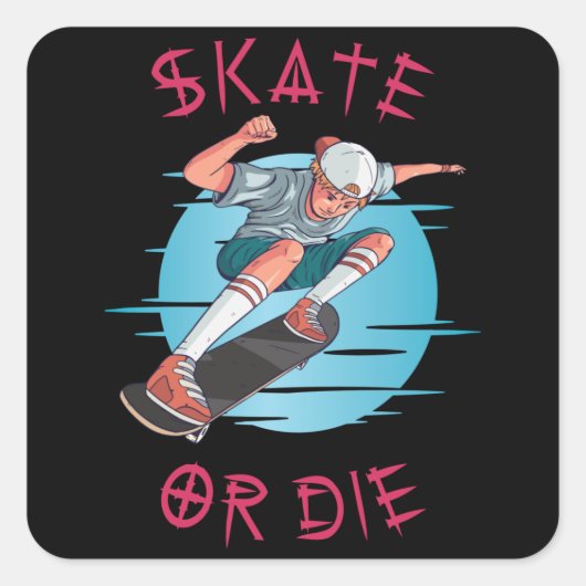 Skate oder die Skateboarder Boy Quadratischer Aufkleber (Vorderseite)