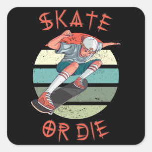 Skate oder die Skateboarder Boy Quadratischer Aufkleber