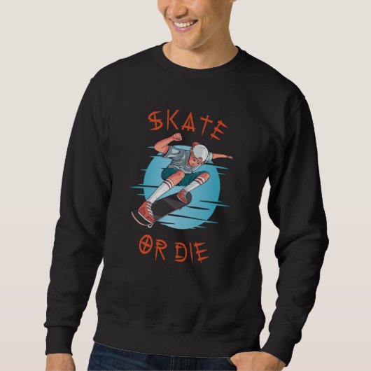 Skate oder die Skateboarder Boy Sweatshirt (Vorderseite)