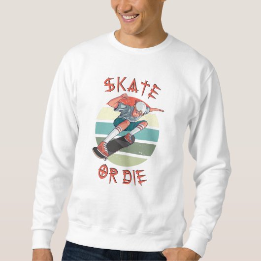 Skate oder die Skateboarder Boy Sweatshirt (Vorderseite)