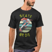 Skate oder die Skateboarder Boy T-Shirt (Vorderseite)