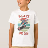 Skate oder die Skateboarder Boy T-Shirt (Vorderseite)