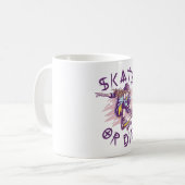 Skate oder die Skateboarder Girl Kaffeetasse (Vorderseite Links)