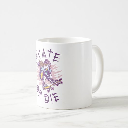 Skate oder die Skateboarder Girl Kaffeetasse (VorderseiteRechts)