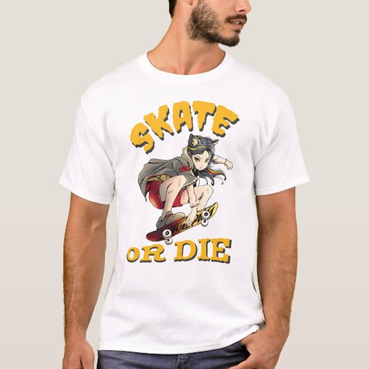 Skate oder die Skateboarder Girl T-Shirt (Vorderseite)
