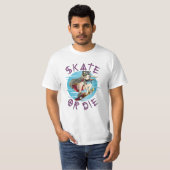 Skate oder die Skateboarder Girl T-Shirt (Vorne ganz)
