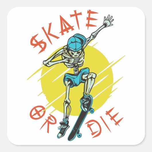 Skate oder die Skeleton-Skateboarder Quadratischer Aufkleber (Vorderseite)