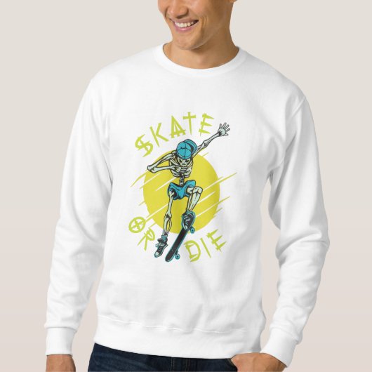 Skate oder die Skeleton-Skateboarder Sweatshirt (Vorderseite)