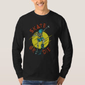 Skate oder die Skeleton-Skateboarder T-Shirt (Vorderseite)