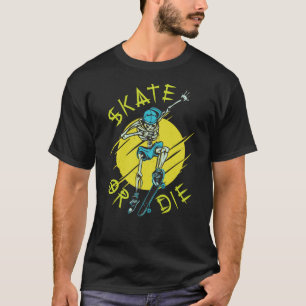 Skate oder die Skeleton-Skateboarder T-Shirt