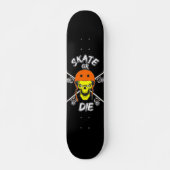 Skate oder die - Slogan-Skateboard Skateboard (Vorne)