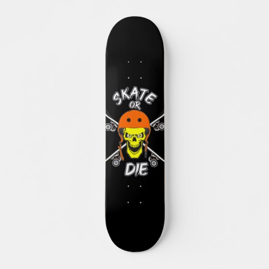 Skate oder die - Slogan-Skateboard Skateboard (Vorne)