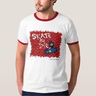 Skate oder Die T - Shirt