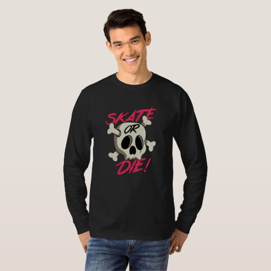 Skate oder Die T-Shirt (Vorne ganz)