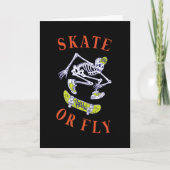 Skate oder Fly Skeleton Skateboarder Karte (Vorderseite)
