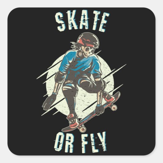 Skate oder Fly Skeleton Skateboarder Quadratischer Aufkleber (Vorderseite)