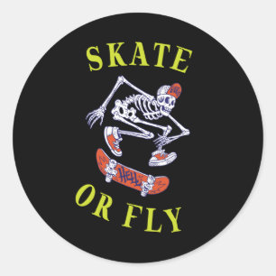 Skate oder Fly Skeleton Skateboarder Runder Aufkleber