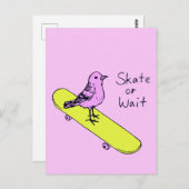 Skate oder Warten - Funny Bird Skateboard Postcard Postkarte (Vorne/Hinten)