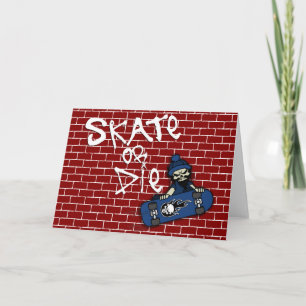 Skate or Die Grußkarte Karte