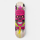 Skate or Die Nº5 - Skateboard Deck - Punk Grunge (Vorderseite)