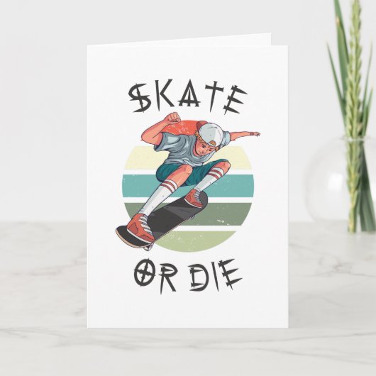 Skate or die Skateboarder Junge Karte (Vorderseite)