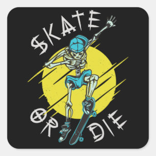 Skate or die Skelett Skateboarder Quadratischer Aufkleber