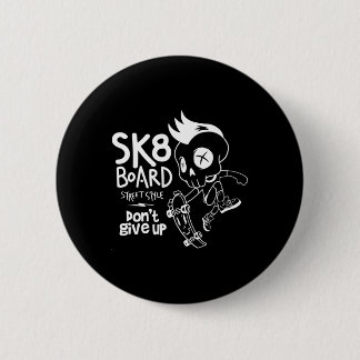 Skate Skateboard Funny Sk8 Skateboarding Skater Ol Button