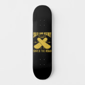 Skate und Zerstörung brachten den Weg Skateboard (Vorderseite)