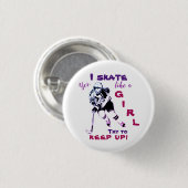 Skate Wie eine Girl-Taste, lila Button (Vorne & Hinten)