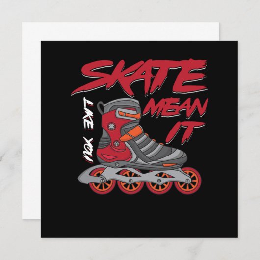 Skate wie Sie Gemein, es rollt Roller Skate Einladung (Vorne/Hinten)