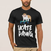 SKATEBOARD BULL HUND SKATE DAWG T - SHIRT T-SHIRTS (Vorderseite)