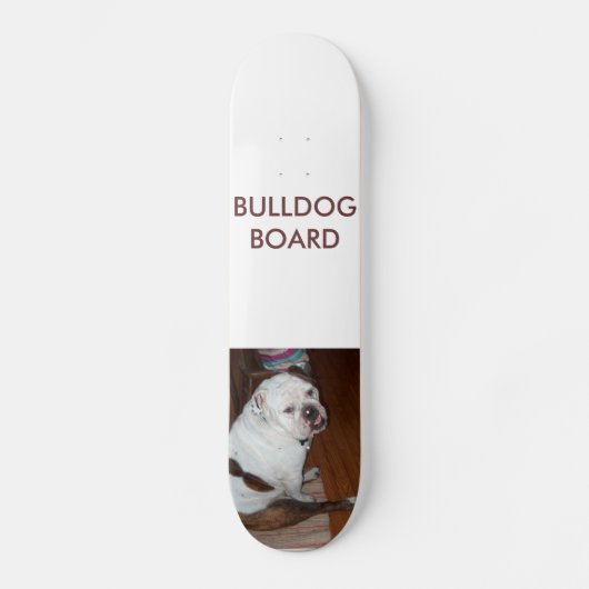 Skateboard "Bulldoggen-Brett " (Vorderseite)