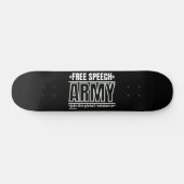 Skateboard "FREE SPEECH ARMY 2" (Horizontal)