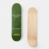 Skateboard "FREE SPEECH BABY" (Vorderseite)