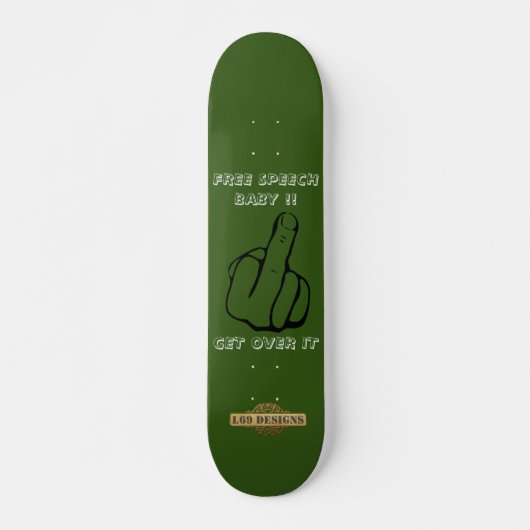 Skateboard "FREE SPEECH BABY" (Vorne)