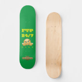 Skateboard "FTP 24/7" (Vorderseite)
