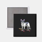 Skateboard für Bulldoggen Magnet (Vorderseite/Rückseite)
