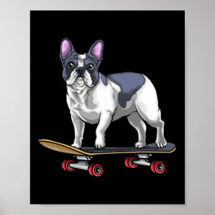 Skateboard für Bulldoggen Poster