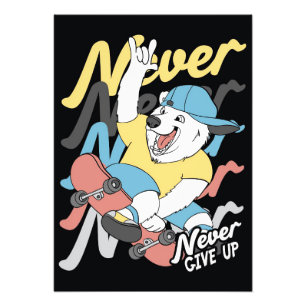 Skateboard für Skateboarder gibt nie auf Fotodruck