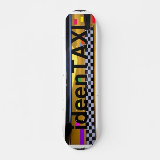 Skateboard ideenTaxi (Vorne)