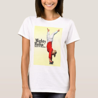 Skateboard-Mama-mächtige Mutter Skate-O-Rama T-Shirt