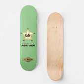 Skateboard "Mein Name ist genau hier" (Vorderseite)