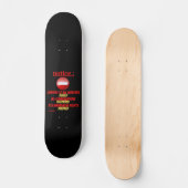 Skateboard "NOTICE.." (Vorderseite)