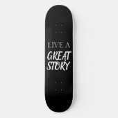 Skateboard POSTIVE WORTE GREAT LIFE (Vorderseite)