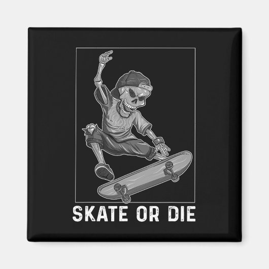 Skateboard Skelett-Shirt Skate oder stirb Lustiges Magnet (Vorne)