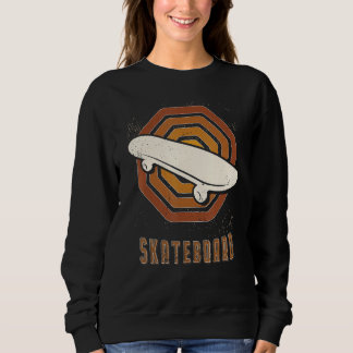 Skateboard Vintage Retro Classic Sport Love Sweatshirt