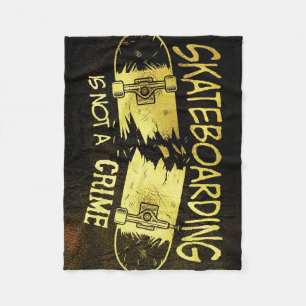 Skateboarden ist kein Verbrechen Fleecedecke