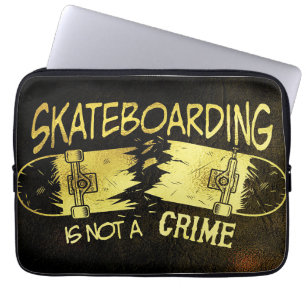 Skateboarden ist kein Verbrechen Laptopschutzhülle