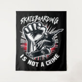 Skateboarden ist kein Verbrechen Wandteppich (Vorderseite)